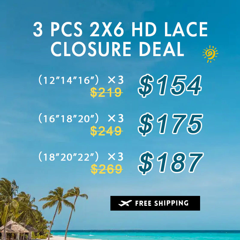 Bundle Deals |3 Pcs 2x6 HD Lace Closure Deal